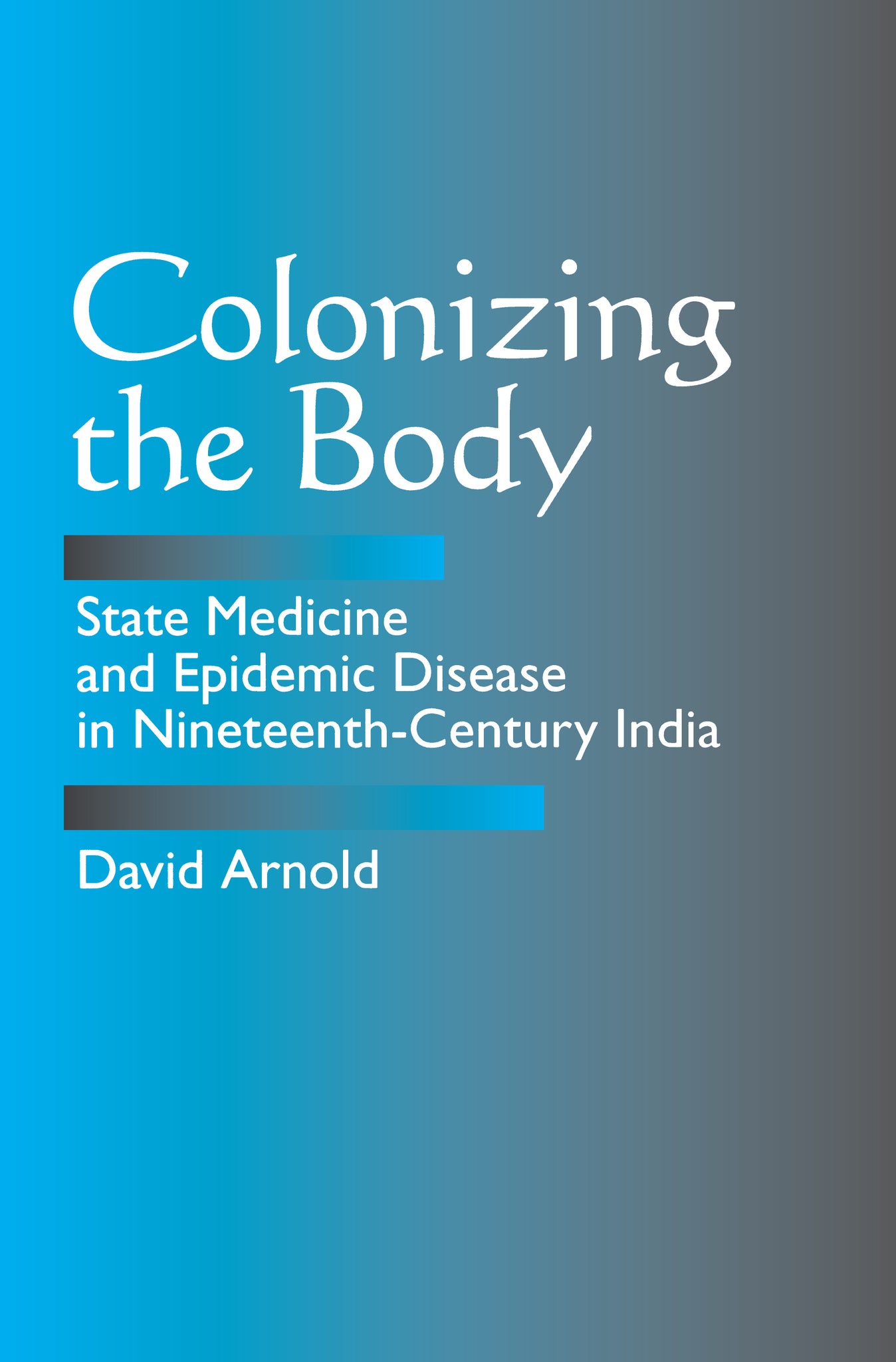 Colonizing the Body